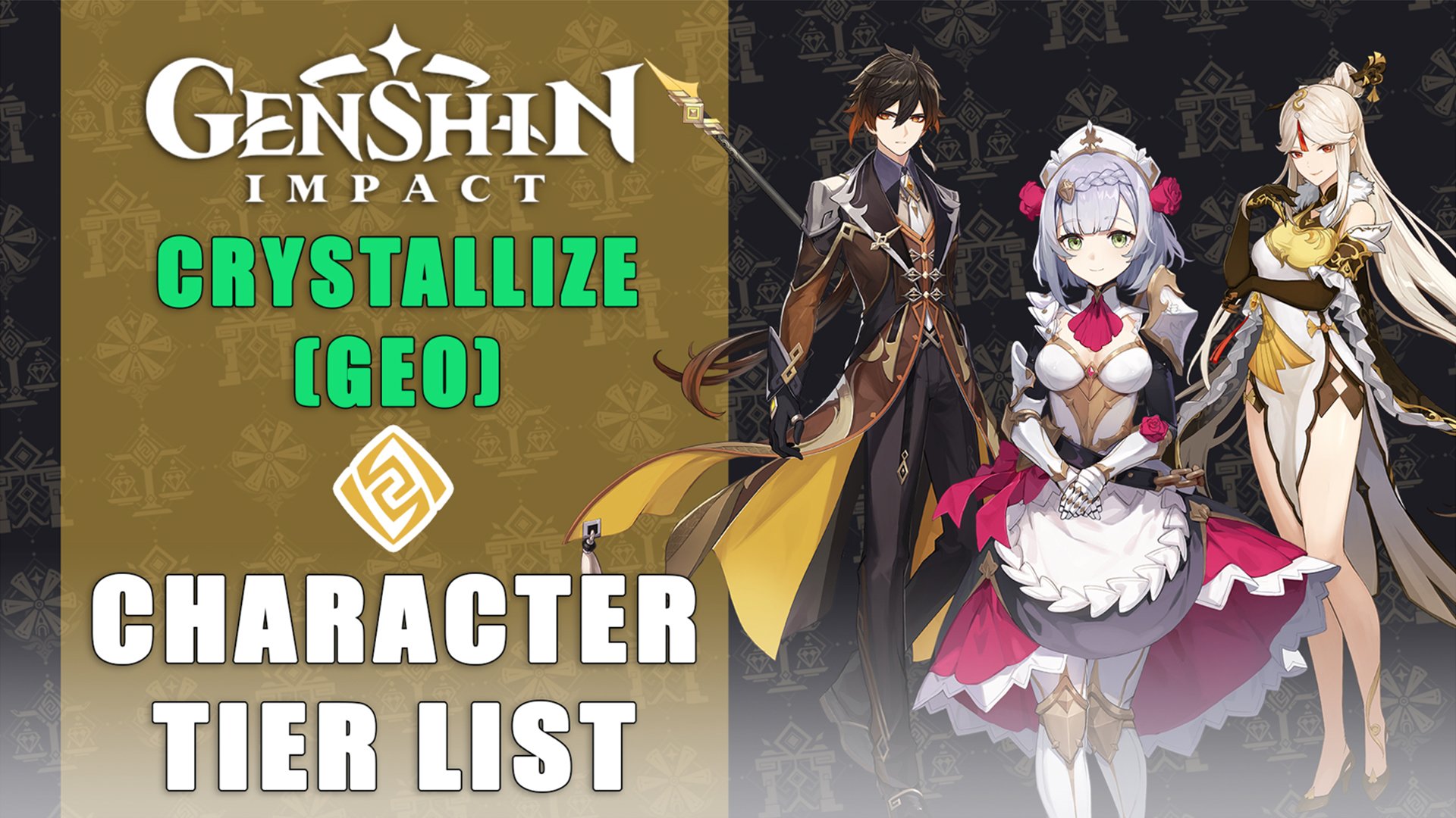 Genshin Impact Character Tier List: Crystallize (Geo) - Fextralife